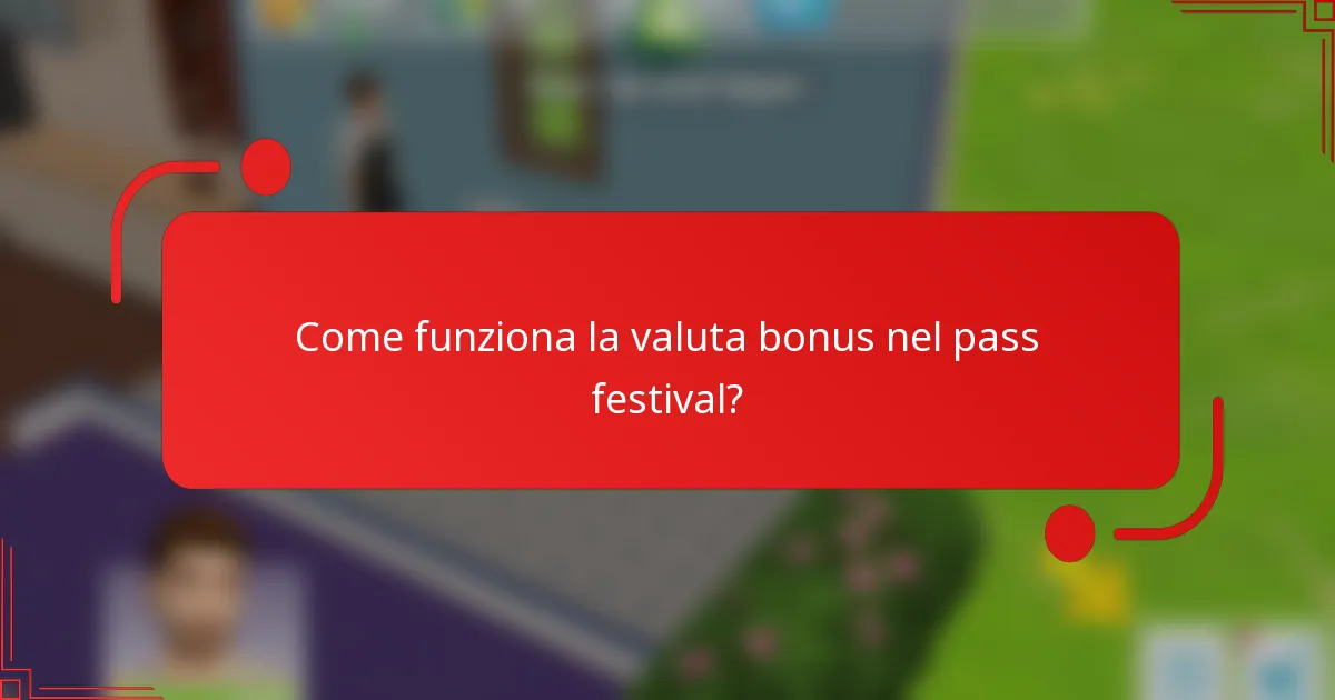 Come funziona la valuta bonus nel pass festival?